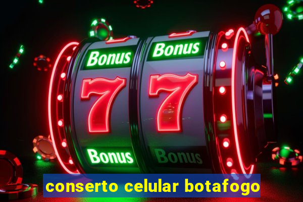 conserto celular botafogo